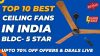 Top 10 Best Ceiling Fans in India