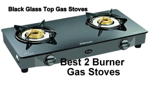 Best Glass Top 2 Burner Gas Stove