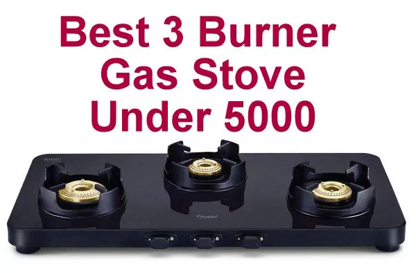 Best 3 Bnurer Gas Stove in india under 5000