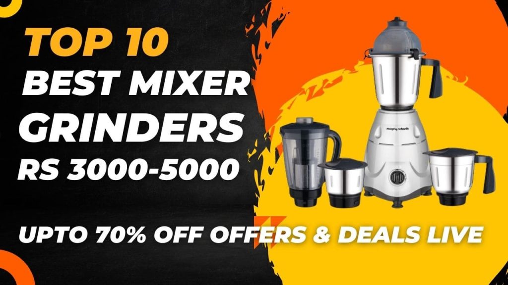 Best Mixer Grinder Under 3000 To 5000 in India