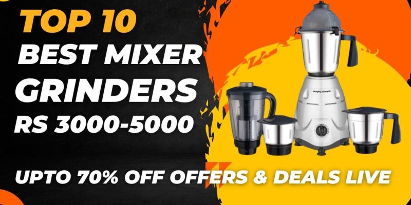 Best Mixer Grinder Under 3000 To 5000 in India