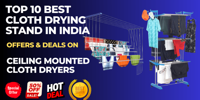 Top 10 Best Cloth Drying Stand in India | Cloth Drying Rack For Apartments
