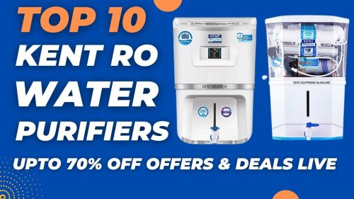 Top 10 Best Water Purifiers in India For Home Use | Best RO Water Purifier Under 10000 4 Top 10 Best Kent RO Water Purifiers On Deals